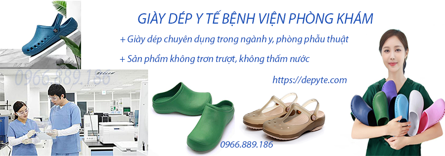 Danh sách dép y tế chống trơn trượt chuyên dụng trong ngành y nhận được nhiều sự quan tâm hiện nay