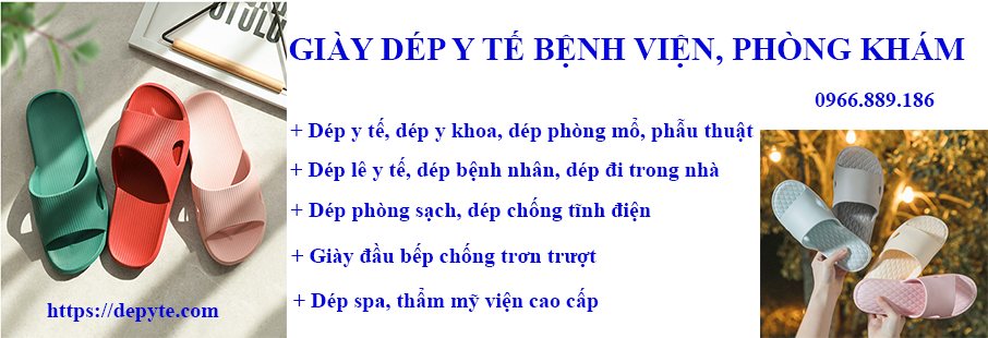 Dép dành cho bệnh nhân, dép cho nhân viên  y tế, dép đi trong nhà không trơn trượt, không thấm nước, khử mùi thoáng khí